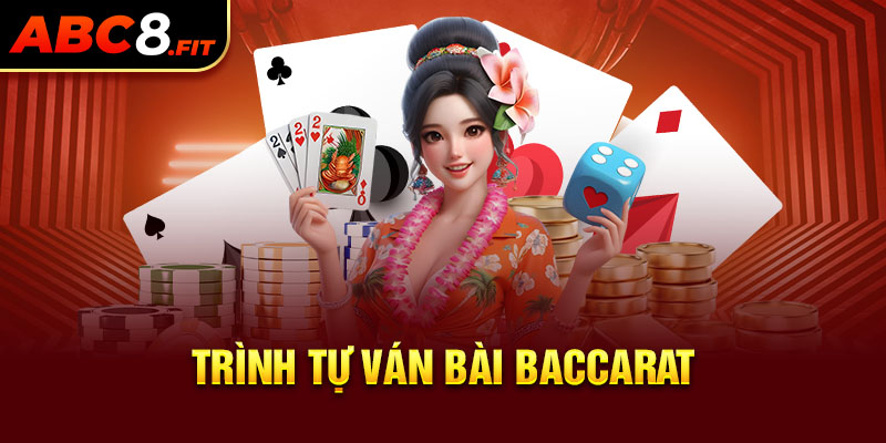 Trình tự ván bài baccarat