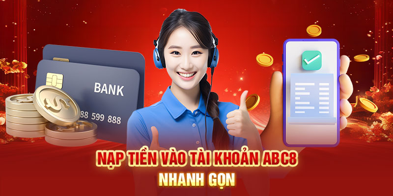 Nạp tiền vào tài khoản với 5 bước nhanh gọn